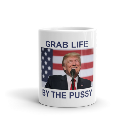 Grab Life By The Pussy Limited Edition Mug!