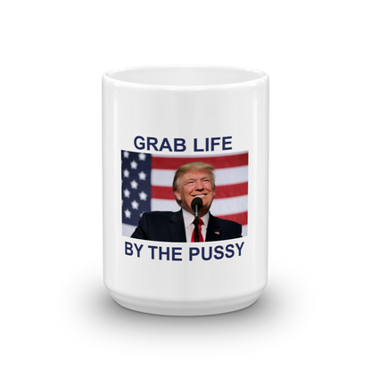 Grab Life By The Pussy Limited Edition Mug!