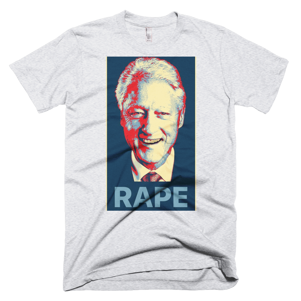 Official Bill Clinton is a RAPIST T Shirt By Roger Stone!